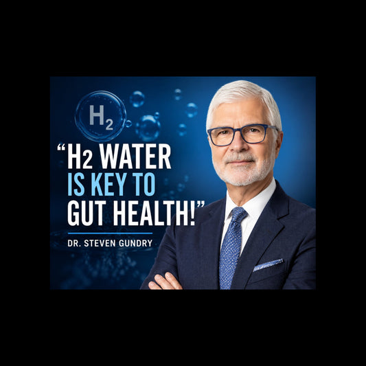 DR. Gundry's Perspective on Gut Health & Molecular Hydrogen